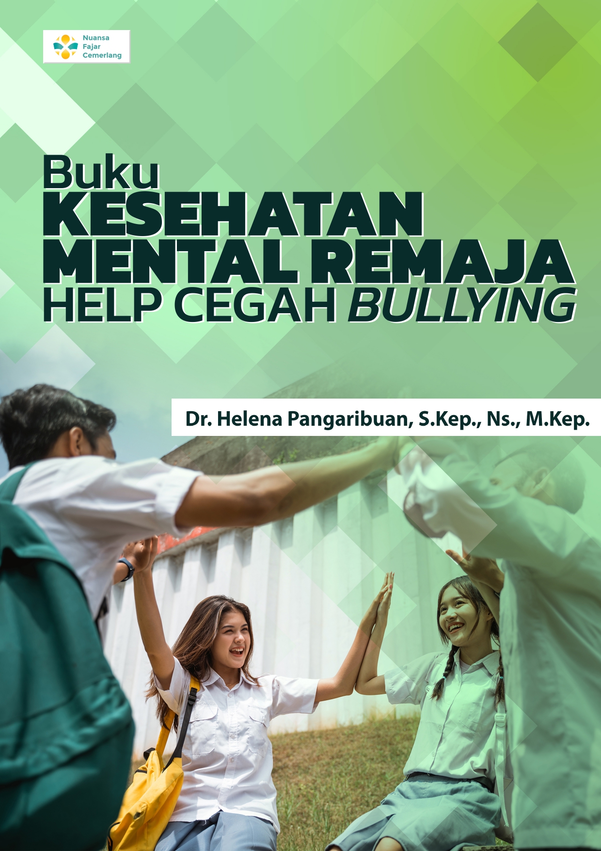 Cover Buku BUKU KESEHATAN MENTAL REMAJA HELP CEGAH BULLYING.jpg